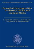 Dynamical Heterogeneities in Glasses, Colloids, and Granular Media (eBook, ePUB)