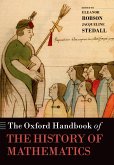 The Oxford Handbook of the History of Mathematics (eBook, ePUB)