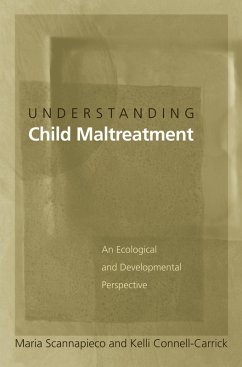 Understanding Child Maltreatment (eBook, PDF) - Scannapieco, Maria; Connell-Carrick, Kelli