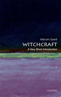 Witchcraft: A Very Short Introduction (eBook, ePUB) - Gaskill, Malcolm