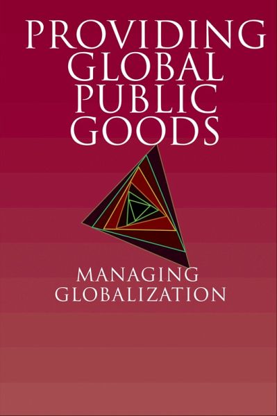 Providing Global Public Goods (eBook, PDF) Providing Global Public Goods (eBook, PDF)