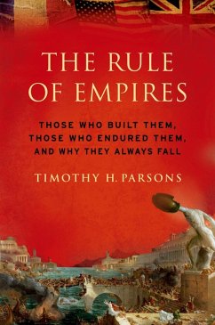 The Rule of Empires (eBook, ePUB) - Parsons, Timothy