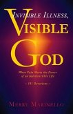Invisible Illness, Visible God