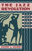 The Jazz Revolution (eBook, PDF)