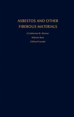 Asbestos and Other Fibrous Materials (eBook, PDF) - Skinner, H. Catherine W.; Ross, Malcolm; Frondel, Clifford