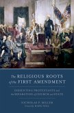 The Religious Roots of the First Amendment (eBook, PDF)