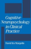 Cognitive Neuropsychology in Clinical Practice (eBook, PDF)