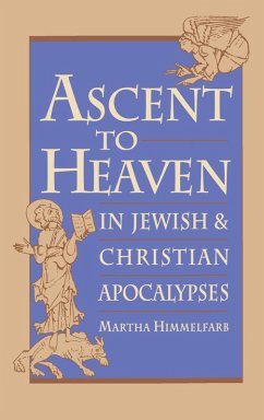 Ascent to Heaven in Jewish and Christian Apocalypses (eBook, PDF) - Himmelfarb, Martha