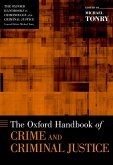 The Oxford Handbook of Crime and Criminal Justice (eBook, PDF)