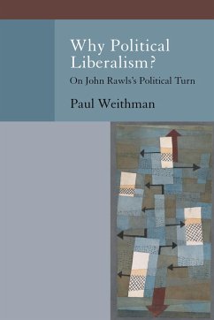 Why Political Liberalism? (eBook, PDF) - Weithman, Paul