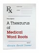 Thesaurus of Medical Word Roots - Bild 1