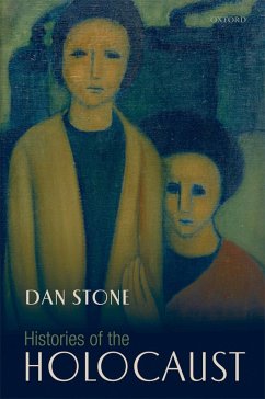 Histories of the Holocaust (eBook, ePUB) - Stone, Dan
