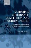 Corporate Governance, Competition, and Political Parties (eBook, ePUB)