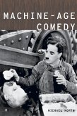 Machine-Age Comedy (eBook, PDF)