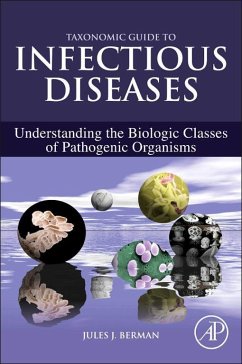 Taxonomic Guide to Infectious Diseases (eBook, ePUB) - Berman, Jules J.
