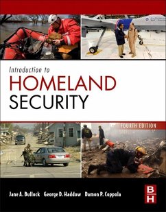 Introduction to Homeland Security (eBook, ePUB) - Bullock, Jane A.; Haddow, George D.; Coppola, Damon P.