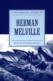 A Historical Guide to Herman Melville (eBook, PDF)