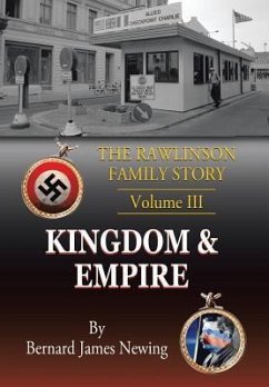 The Rawlinson Family Story - Newing, B. J.