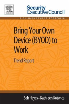 Bring Your Own Device (BYOD) to Work (eBook, ePUB) - Hayes, Bob; Kotwica, Kathleen