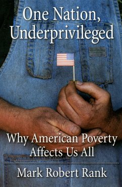 One Nation, Underprivileged (eBook, PDF) - Rank, Mark Robert