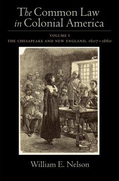 The Common Law in Colonial America (eBook, PDF) - Nelson, William E.