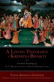 A Living Theology of Krishna Bhakti (eBook, PDF)
