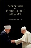 Catholicism and Interreligious Dialogue (eBook, PDF)