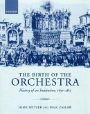 The Birth of the Orchestra (eBook, ePUB)