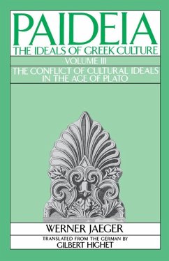 Paideia: The Ideals of Greek Culture (eBook, ePUB) - Jaeger, Werner