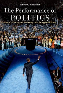 Cover The Performance of Politics (eBook, ePUB)