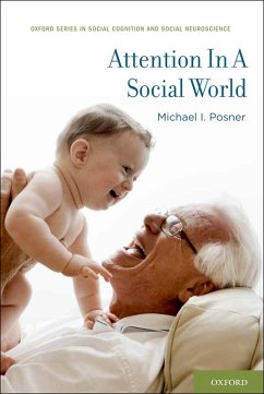 Attention in a Social World (eBook, PDF) - Posner, Michael I.