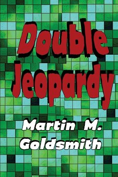 Double Jeopardy - Goldsmith, Martin M.