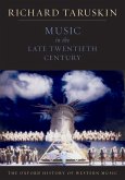 Music in the Late Twentieth Century (eBook, ePUB)
