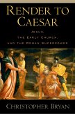Render to Caesar (eBook, PDF) Render to Caesar (eBook, PDF)