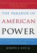 The Paradox of American Power (eBook,... - Bild 1