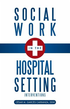 Social Work in the Hospital Setting - Garc S. Carranza, Dsw C. Sar M.