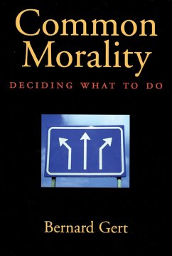 Common Morality (eBook, PDF) - Gert, Bernard
