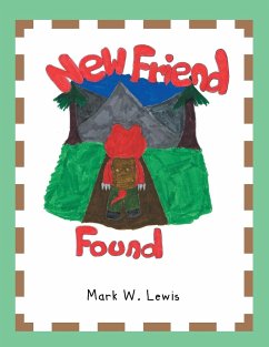 New Friend Found - Lewis, Mark W.
