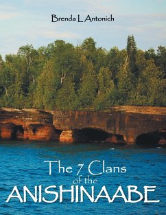 The 7 Clans of the Anishinaabe - Antonich, Brenda