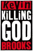 Killing God (eBook, ePUB)
