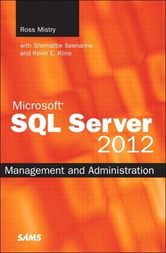 Microsoft SQL Server 2012 Management and Administration (eBook, ePUB) - Mistry, Ross; Seenarine, Shirmattie