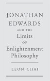 Jonathan Edwards and the Limits of Enlightenment Philosophy (eBook, PDF)
