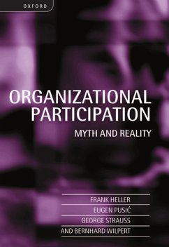 Organizational Participation (eBook, PDF) - Heller, Frank; Pusic, Eugen; Strauss, George; Wilpert, Bernhard