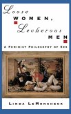 Loose Women, Lecherous Men (eBook, PDF)