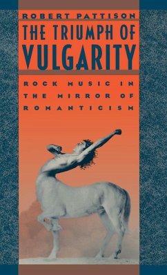 The Triumph of Vulgarity (eBook, PDF) - Pattison, Robert