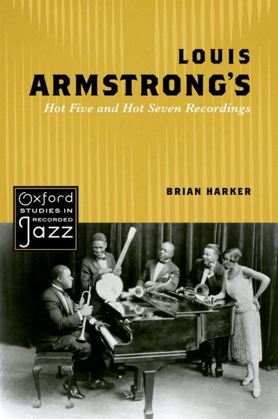 Louis Armstrong's Hot Five and Hot Seven Recordings (eBook, PDF) Louis Armstrong's Hot Five and Hot Seven Recordings (eBook, PDF)