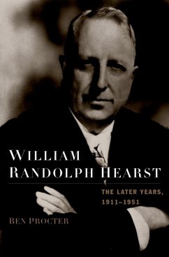 William Randolph Hearst (eBook, ePUB) - Procter, Ben