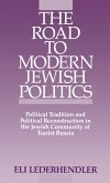 The Road to Modern Jewish Politics (eBook, PDF)