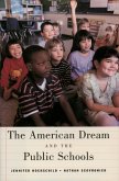 The American Dream and the Public Schools (eBook, ePUB)