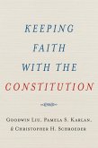 Keeping Faith with the Constitution (eBook, PDF)